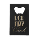 Gatsby party Gold en Black Pop Fizz Clink Creditkaart Flessenopener (Voorkant)