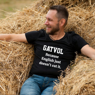 Gatvol T-shirt – Als Engels gewoon niet genoeg is