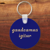 gaudeamus igitur Latein latijn Sleutelhanger (Voorkant)