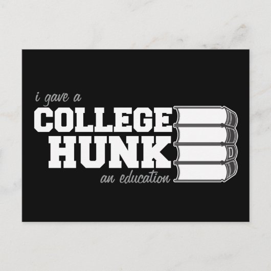 Gave A College Hunk An Education Briefkaart (Voorkant)