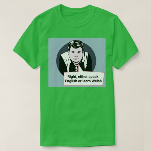 Gavin en Stacey Art Right Spreken Engels of T-shirt (Design voorkant)