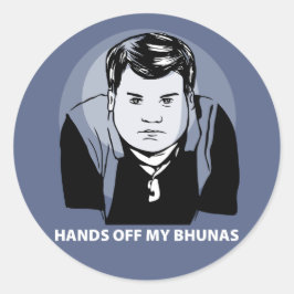 Gavin en Stacey Sticker - 'Handen af mijn Bhunas'