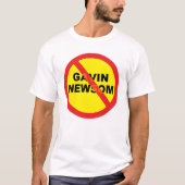 Gavin Newsom Anti T-shirt (Voorkant)
