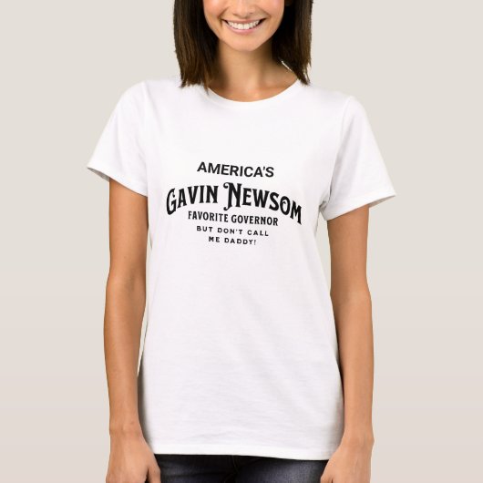 Gavin Newsom | De favoriete gouverneur van Amerika T-shirt (Voorkant)