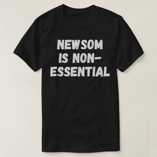 Gavin Newsom is geen grappige terugvorderingsactie T-shirt (Design voorkant)