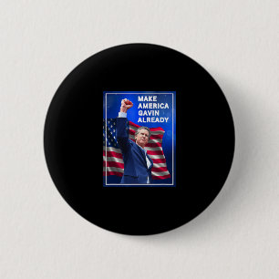 Gavin Newsom Maakt Amerika Gavin Al Trolling T Ronde Button 5,7 Cm