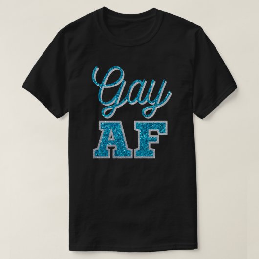 Gay AF Blauwgroen Glitter T-shirt (Design voorkant)