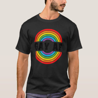 Gay Af LGBT Pride T-shirt