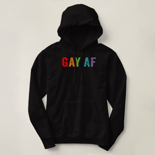 Gay AF Rainbow Queer Gay Pride Quote Gezegde Meme Hoodie (Design voorkant)