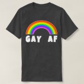 GAY AF T-SHIRT (Design voorkant)