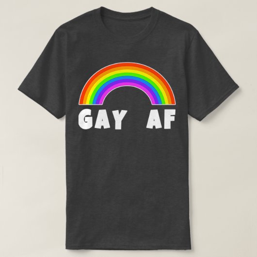 GAY AF T-SHIRT (Design voorkant)