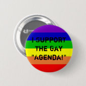 Gay Agenda Ronde Button 5,7 Cm (Voorkant /achterkant)