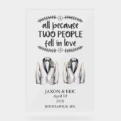 Gay All Because Two People Fell In Love Wedding Acryl Bord (Voorkant)