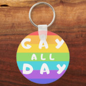 'Gay All Day' regenboogstraal LGBT+ Pride Round Ke Sleutelhanger (Voorkant)