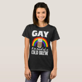 Gay And In Need Of A Cold Brew LGBTQ Pride Rainbow T-shirt (Voorkant volledig)