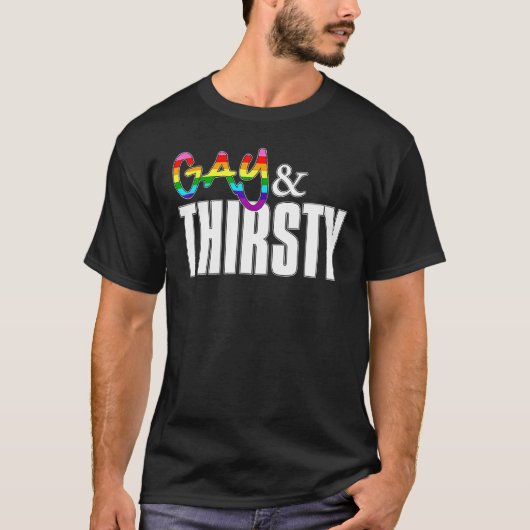 Gay and Thirsty Original Gilbert Baker Lgbtq pri T-shirt (Voorkant)