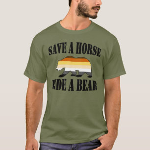 Gay Beer Pride Save A Horse Ride A Bear T-shirt