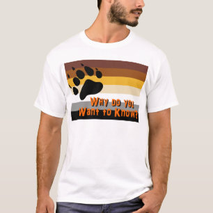 Gay Beer — Waarom wil je het weten? T-shirt