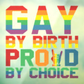 Gay by Birth Proud by Choice Raamsticker (Vel 3)
