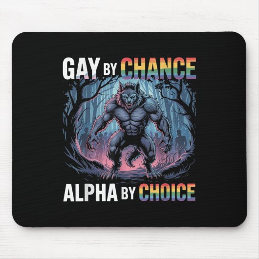 Gay by Chance Alpha By Choice Funny Alpha Wolf Mem Muismat (Voorkant)