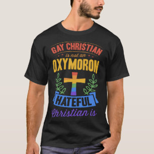 Gay Christelijk is geen zuurstofhoudende Christeli T-shirt