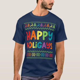 Gay Christmas Funny LGBT Happy Holigays Ugly Rainb T-shirt