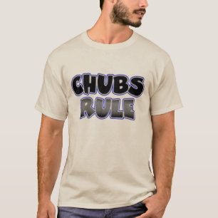 Gay Chubby Chaser Chubs Rule T-shirt