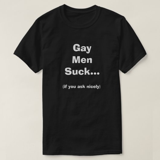 Gay Club Dirty Funny Humor Joke Gekke Humoureus T-shirt (Design voorkant)