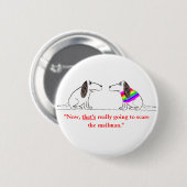 Gay Dog Cartoon #5 Ronde Button 5,7 Cm (Voorkant /achterkant)