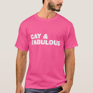 Gay & Fabulous Big Bold Statement White en Roze T-shirt