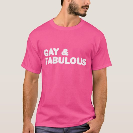 Gay & Fabulous Big Bold Statement White en Roze T-shirt (Voorkant)
