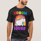 Gay Groom Squad Eenhoorn LGBT Bachelor Party T-shirt (Voorkant)