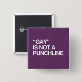 GAY IS GEEN PUNCHLINE VIERKANTE BUTTON 5,1 CM (Voorkant /achterkant)