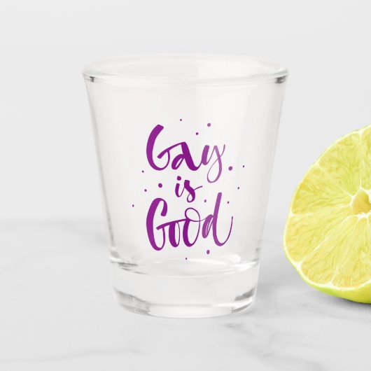 Gay is goed shot glas (Voorkant)