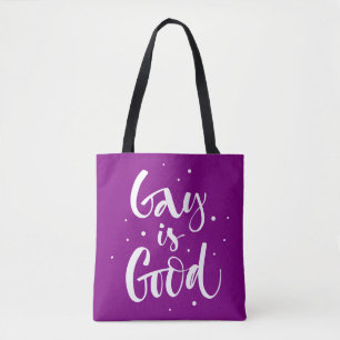 Gay is goed tote bag