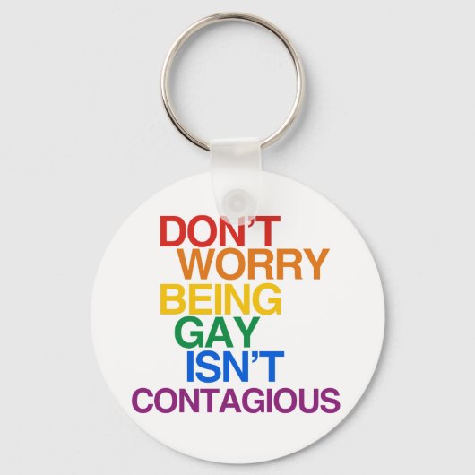 GAY IS NIET CONTAGIOUS SLEUTELHANGER (Voorkant)