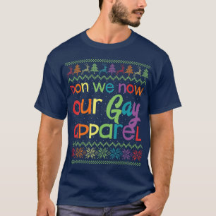 Gay Kerstfeest Funny LGB Don We hebben nu onze Gay T-shirt