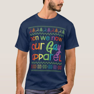Gay Kerstfeest Funny LGB Don We hebben nu onze Gay T-shirt