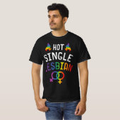 Gay Lesbian Pride Hot Single Lesbian voor Singles T-shirt (Voorkant volledig)