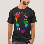 Gay LGBTQ Rainbow Pride Month Stap in mijn leven T-shirt (Voorkant)