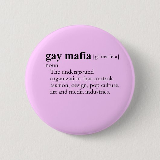 GAY MAFIA (definitie) Ronde Button 5,7 Cm (Voorkant)