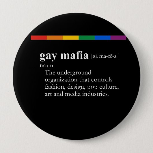 GAY MAFIA RONDE BUTTON 4,0 CM (Voorkant)