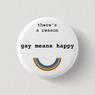 Gay Means Happy Ronde Button 3,2 Cm