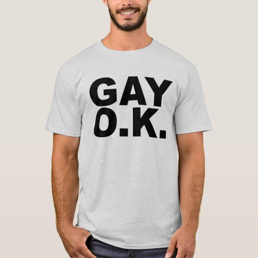 GAY O.K. A OKAY T-SHIRT (Voorkant)
