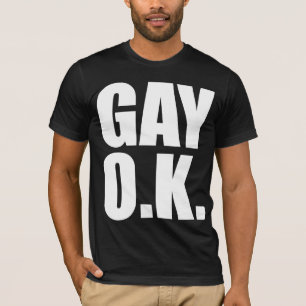 GAY O.K. T-SHIRT