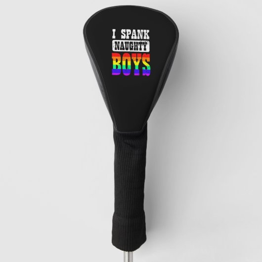 Gay papa I Spank Naughty Boy Golfheadcover (Voorkant)
