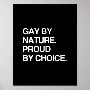 GAY PER NATUUR. PROUT VAN KEUZE POSTER