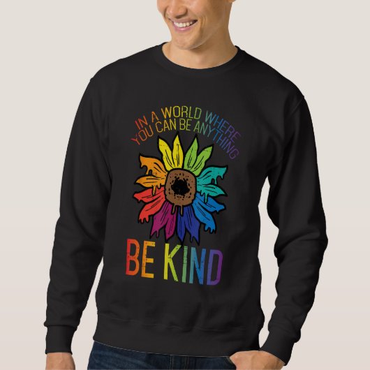 Gay Pride Be Kind Sunflower Rainbow Flag Lgbtq Wom Trui (Voorkant)