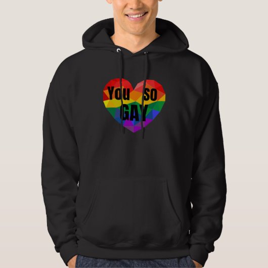 Gay Pride Equal Rights So Gay Rainbow Hoodie (Voorkant)