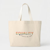 Gay Pride Equality Hurts No One LGBT Grote Tote Bag (Voorkant)